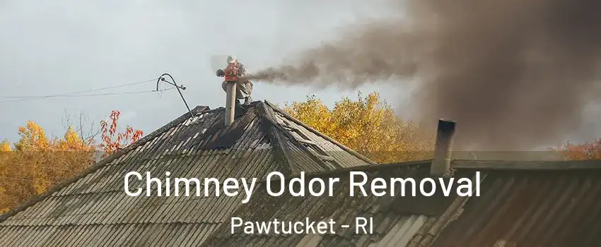  Chimney Odor Removal Pawtucket - RI