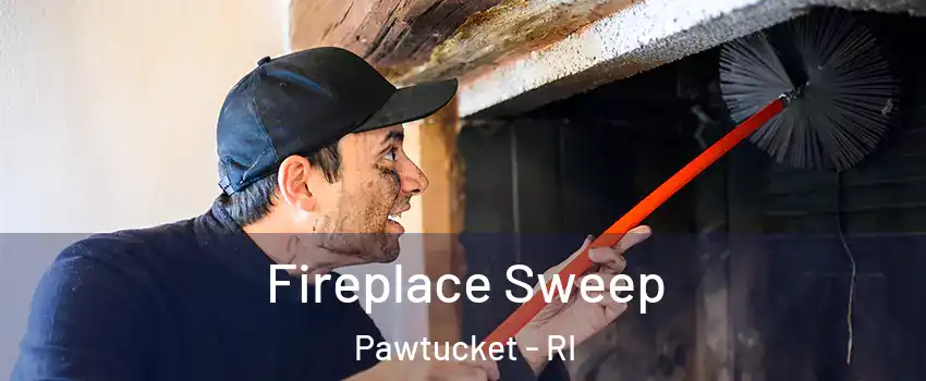  Fireplace Sweep Pawtucket - RI