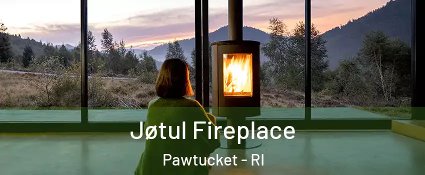  Jøtul Fireplace Pawtucket - RI