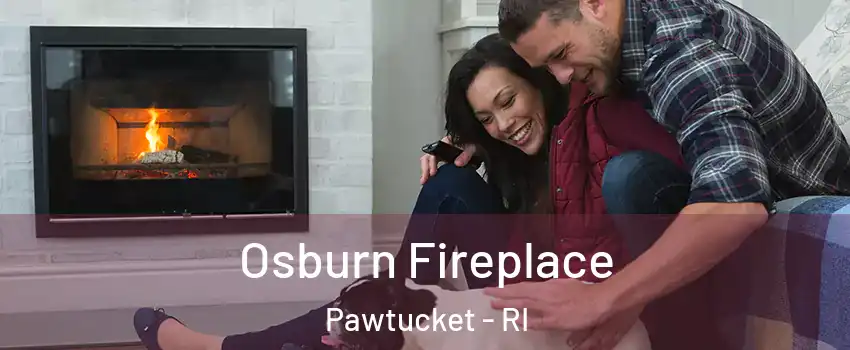  Osburn Fireplace Pawtucket - RI